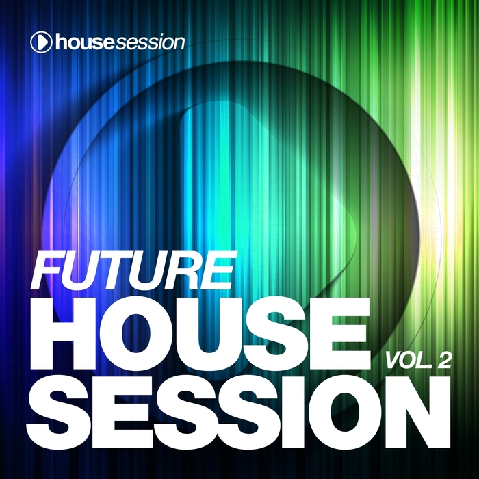 VARIOUS - Future Housesession Vol 2