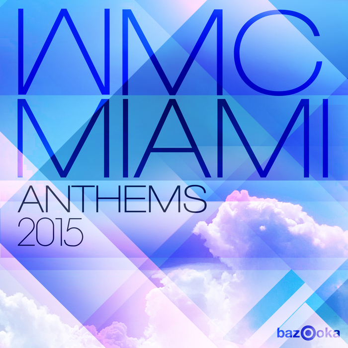 VARIOUS - WMC Miami Anthems 2015