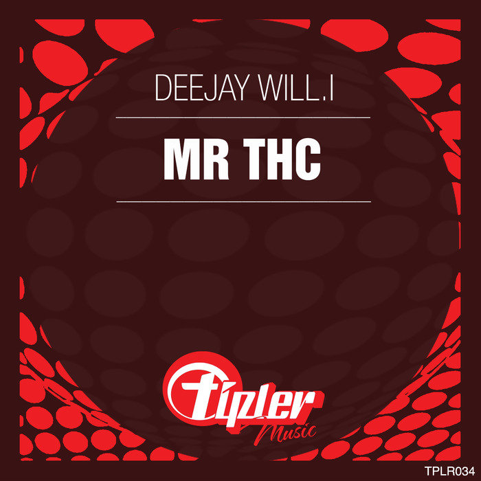 DEEJAY WILL I - Mr Thc