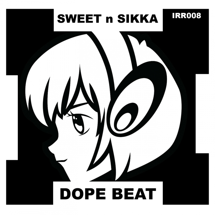 SWEET N SIKKA - Dope Beat/Success