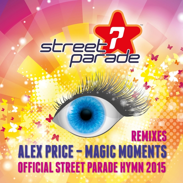 PRICE, Alex - Magic Moments (Official Street Parade Hymn 2015) (remixes)