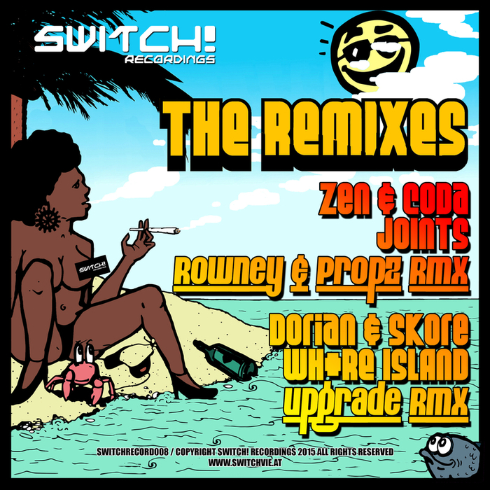ZEN & CODA/DORIAN & SKORE - The Remixes! Joints & Wh*re Island