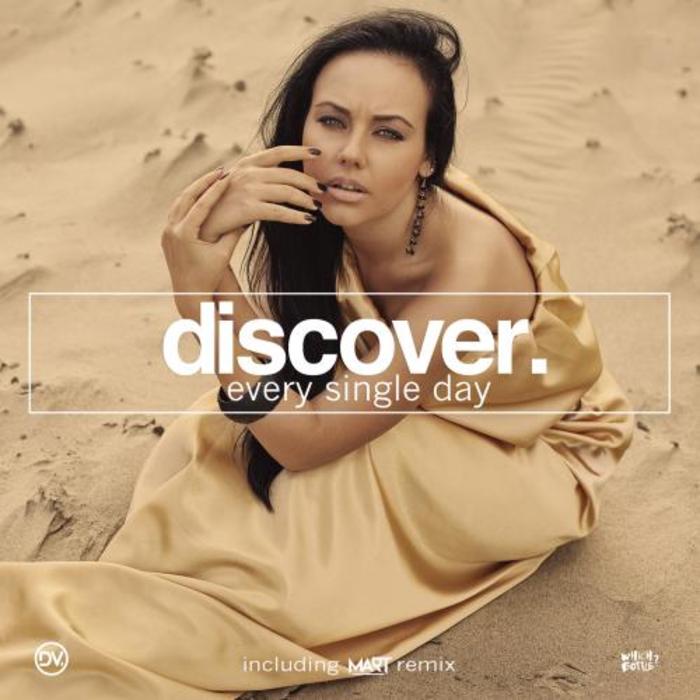 DISCOVER - Every Single Day