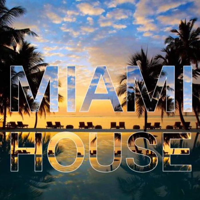 VARIOUS - Miami House