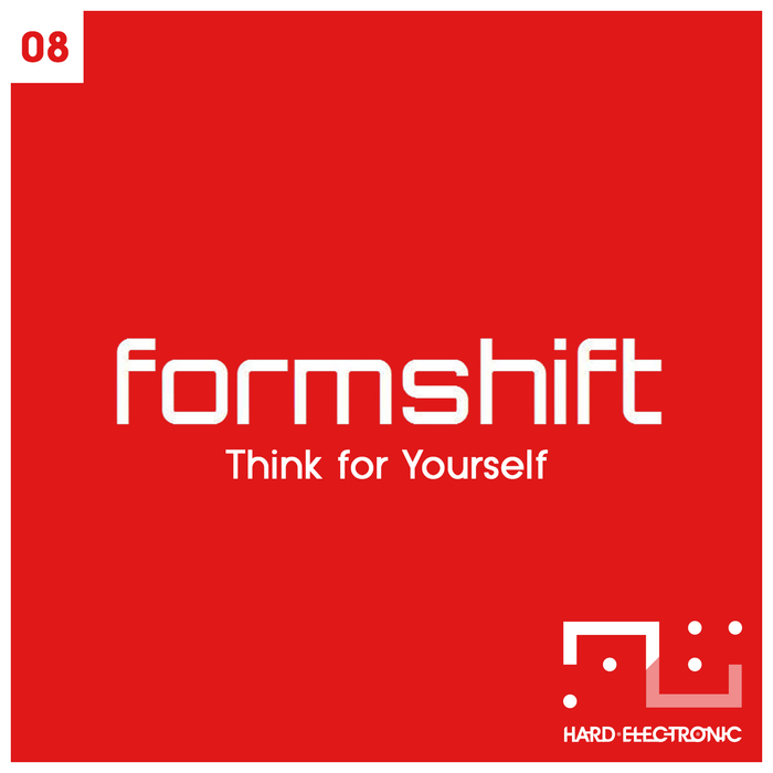 FORMSHIFT - Think For Yourself