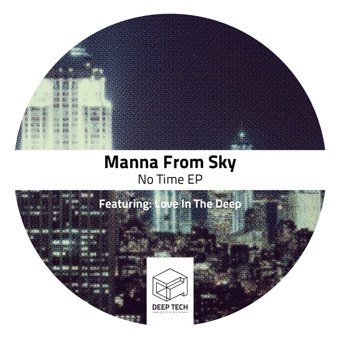 MANNA FROM SKY - No Time EP