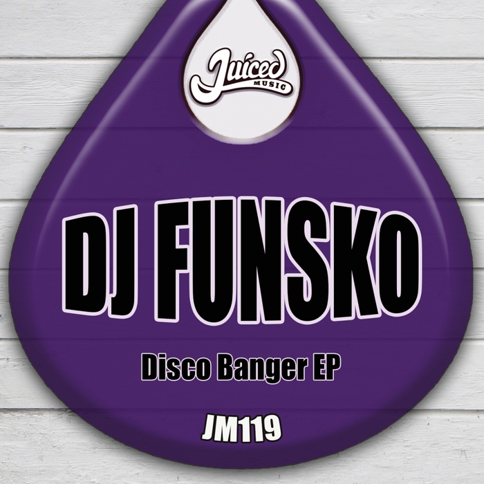 DJ FUNSKO - Disco Banger EP