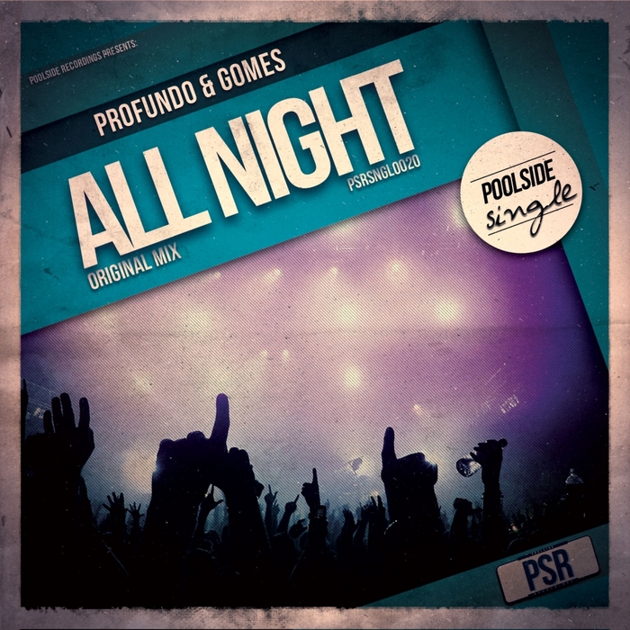 PROFUNDO & GOMES - All Night