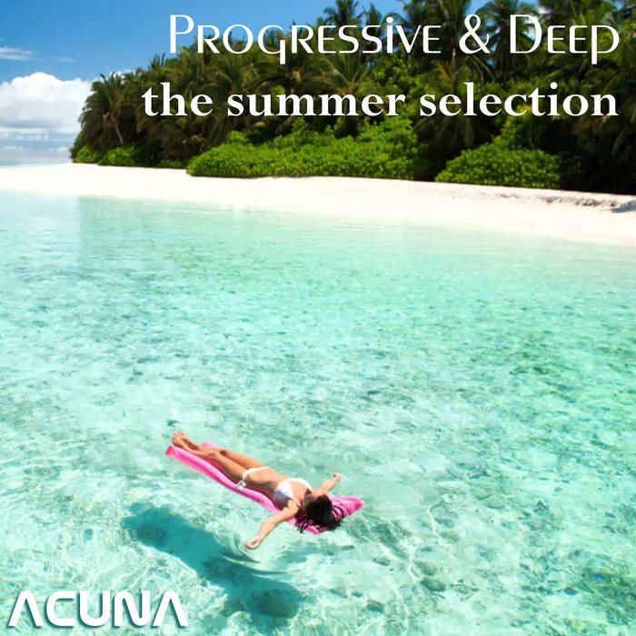 VARIOUS - Progressive & Deep: The Summer Selection