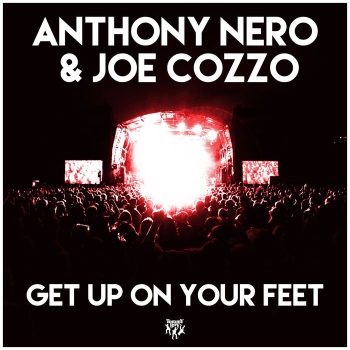 ANTHONY NERO/JOE COZZO - Get Up On Your Feet