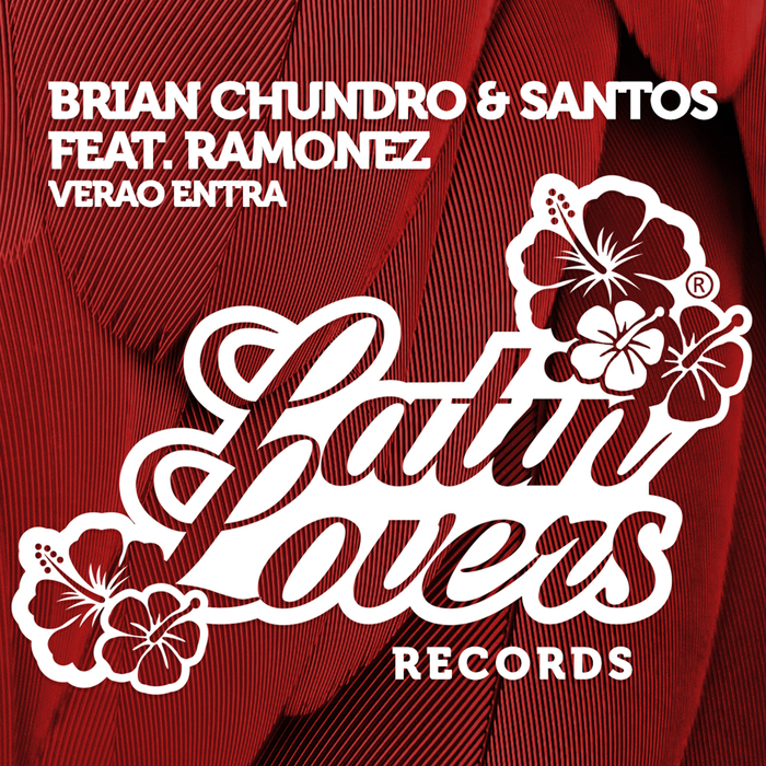 CHUNDRO, Brian/SANTOS - Verao Entra EP