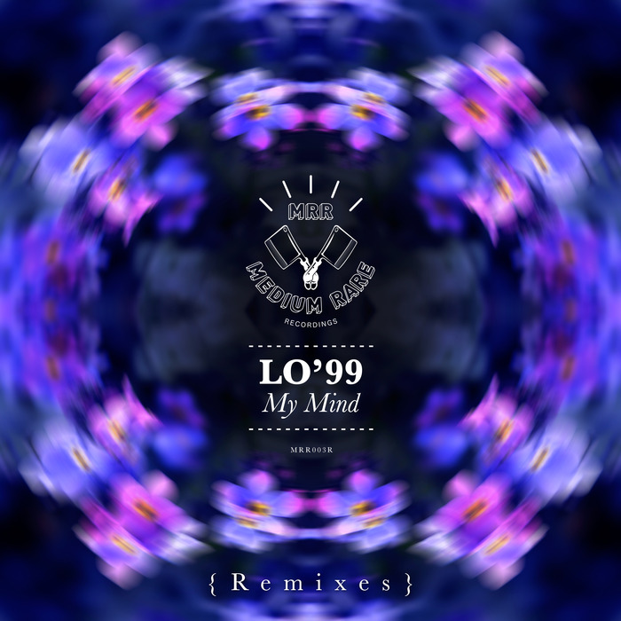 LO'99 - My Mind (remixes)