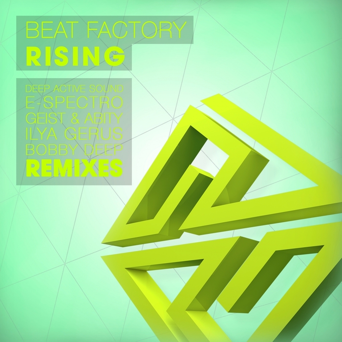 Rising (remixes) by Beat Factory on MP3, WAV, FLAC, AIFF & ALAC at Juno