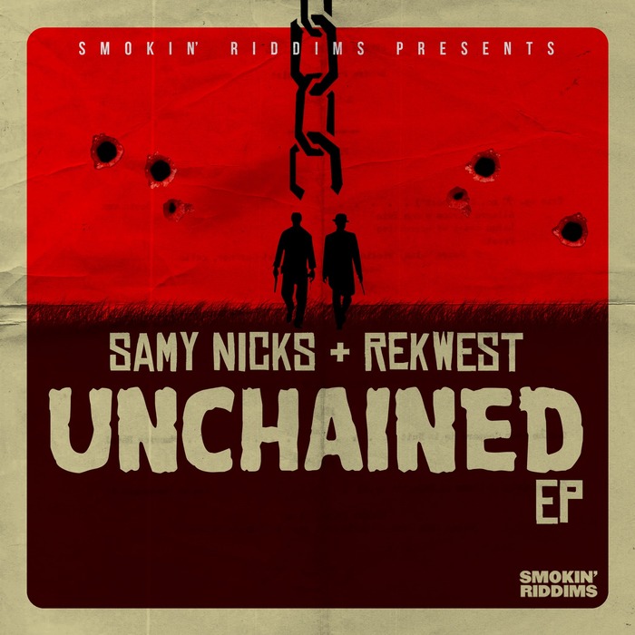 NICKS, Samy/REKWEST - Unchained EP