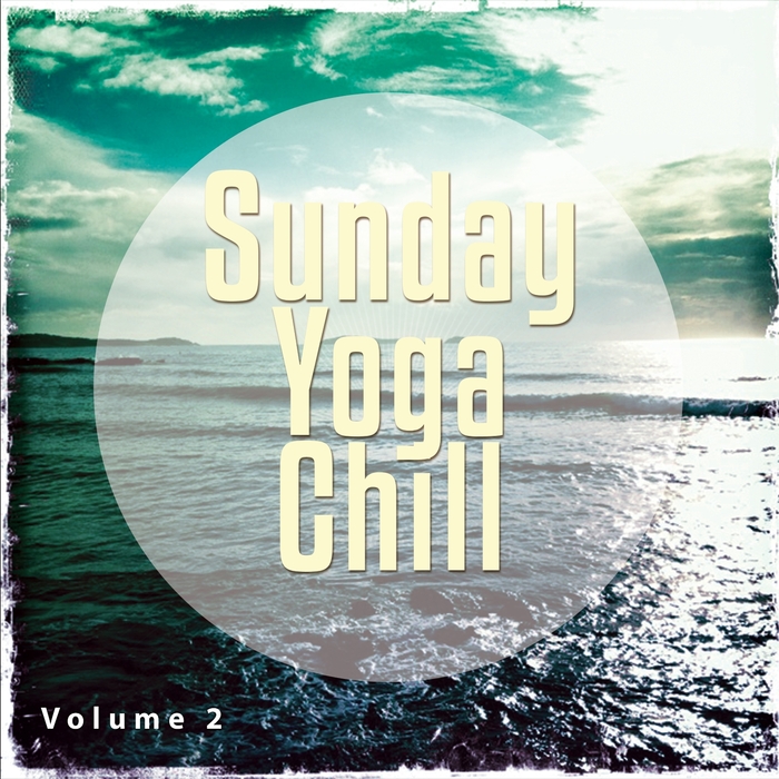 VARIOUS - Sunday Yoga Chill Vol 2