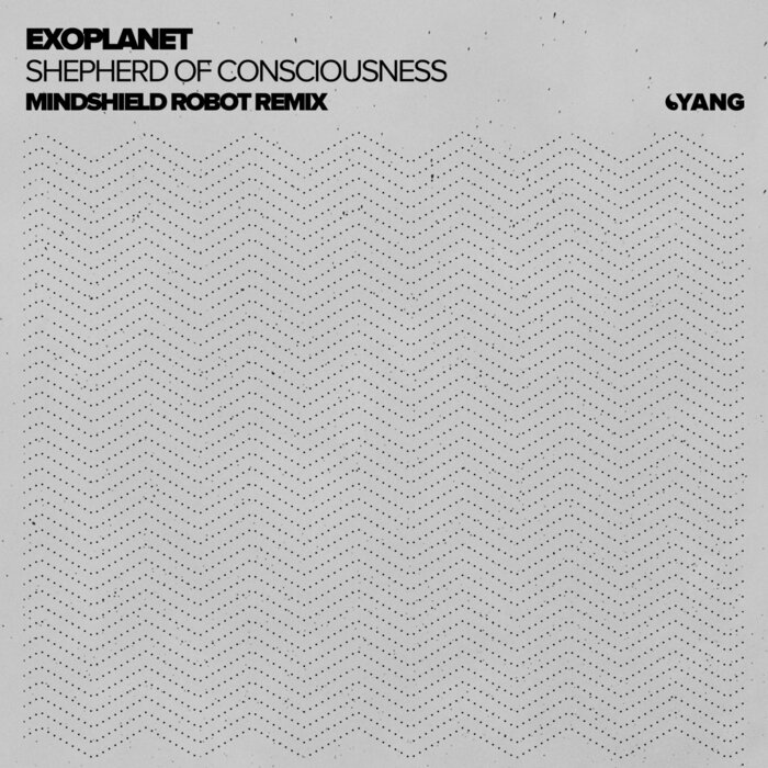 EXOPLANET - Shepherd Of Consciousness