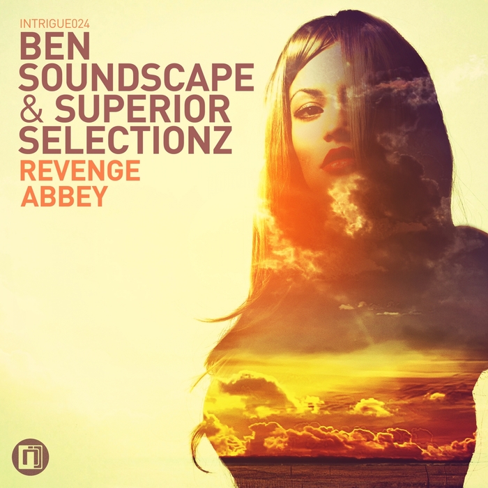 BEN SOUNDSCAPE/SUPERIOR SELECTIONZ - Revenge/Abbey