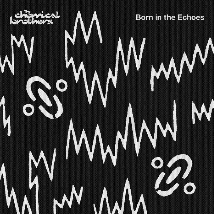 Born In The Echoes (Explicit) By The Chemical Brothers On MP3, WAV.