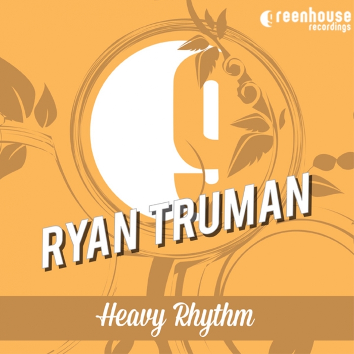 TRUMAN, Ryan - Heavy Rhythm