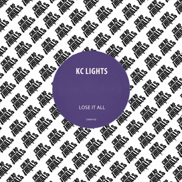 KC LIGHTS - Lose It All