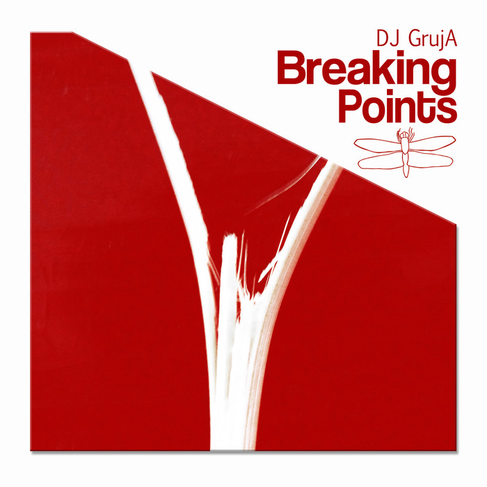 DJ GRUJA - Breaking Points
