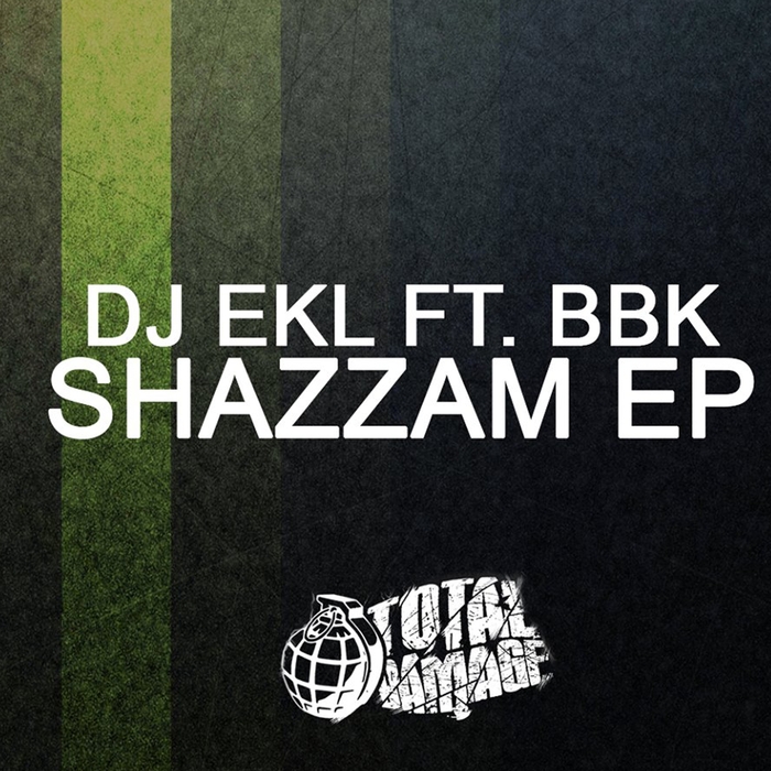 DJ EKL feat BBK - Shazzam