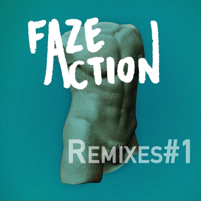 FAZE ACTION - Remixes#1
