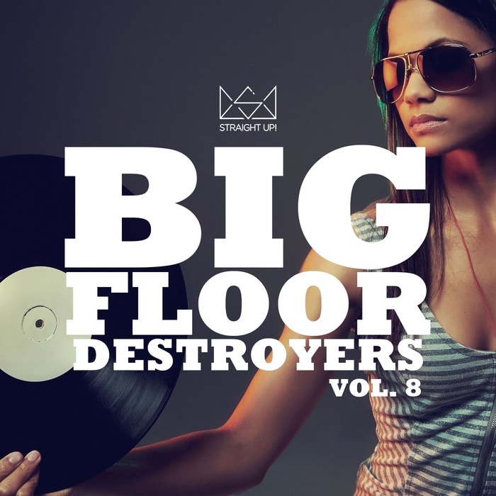 VARIOUS - Big Floor Destroyers Vol 8