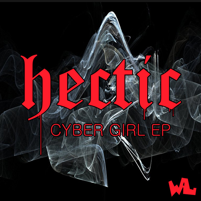 HECTIC - Cyber Girl EP