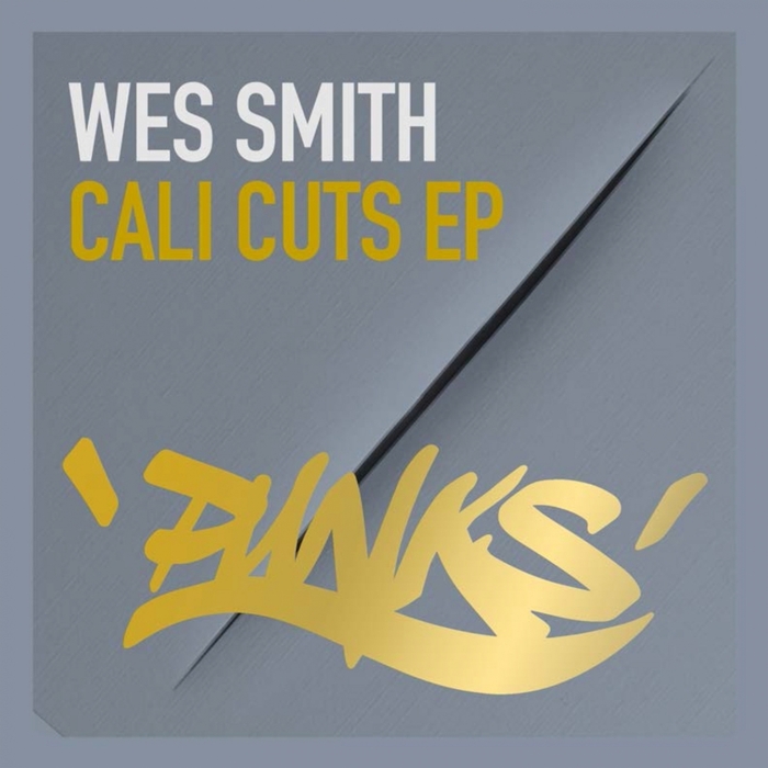 SMITH, Wes - Cali Cuts EP
