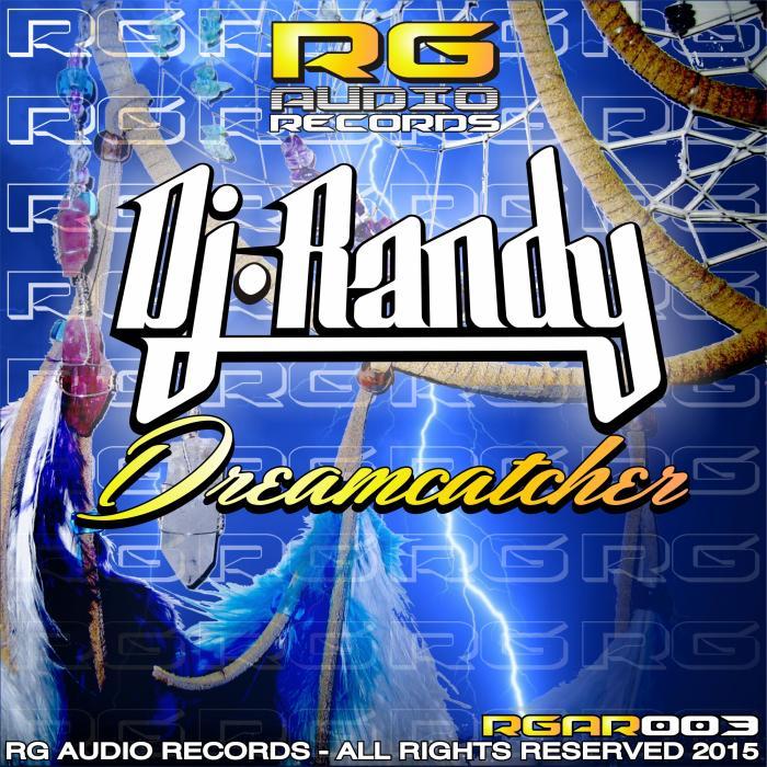 DJ RANDY - Dreamcatcher