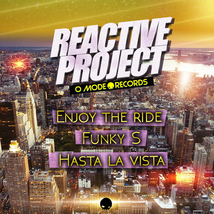 REACTIVE PROJECT - Enjoy The Ride