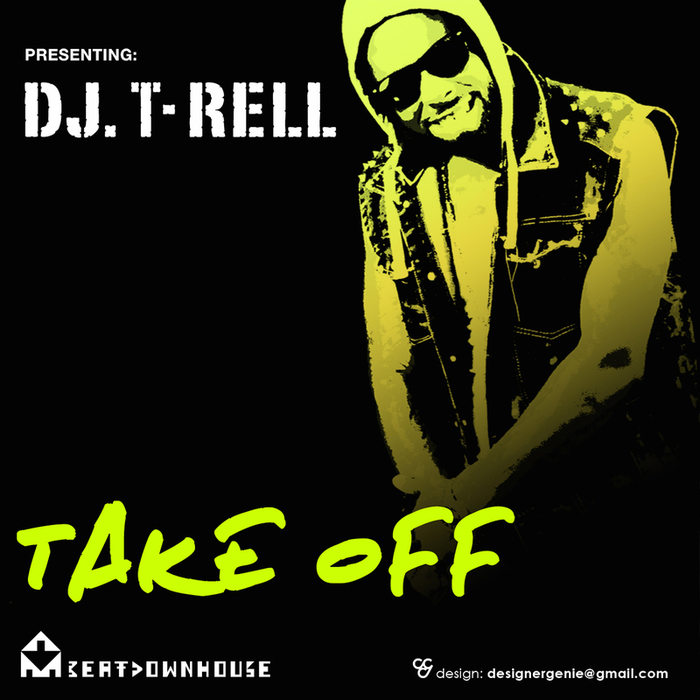 DJ T RELL - Take Off