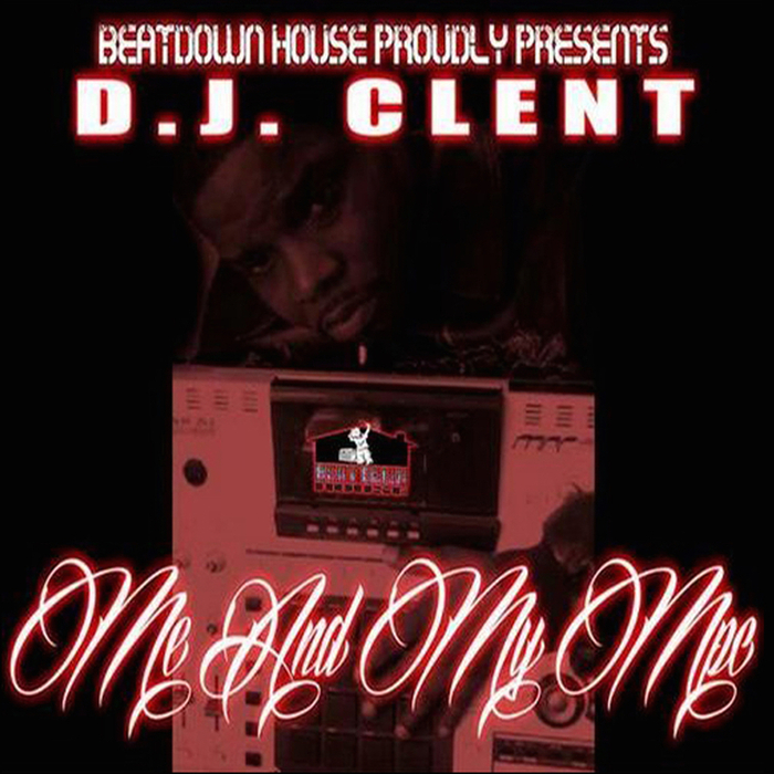 DJ CLENT - Me & My MPC