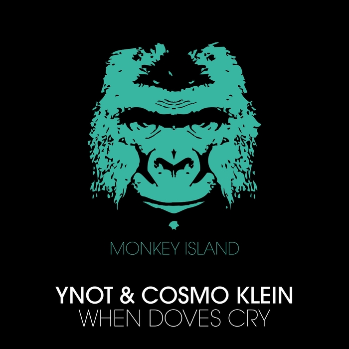 YNOT/COSMO KLEIN - When Doves Cry
