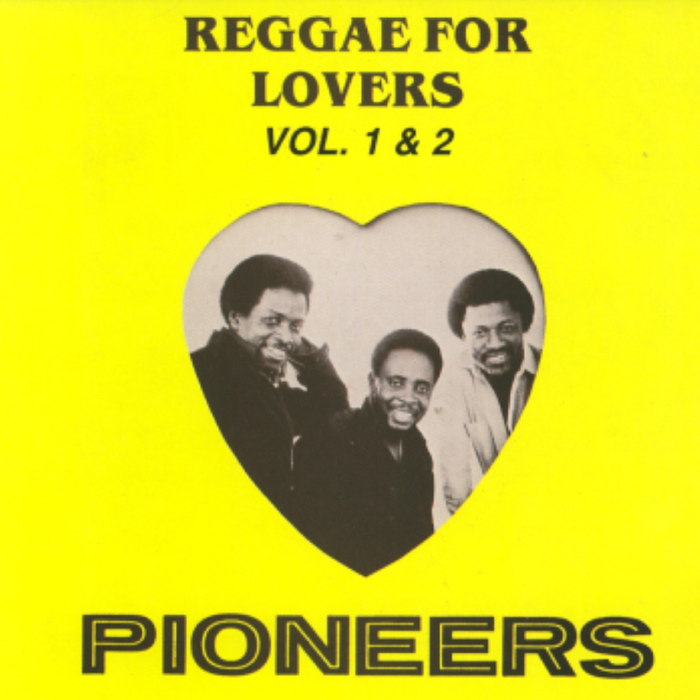 PIONEERS - Reggae For Lovers Vol 1 & 2