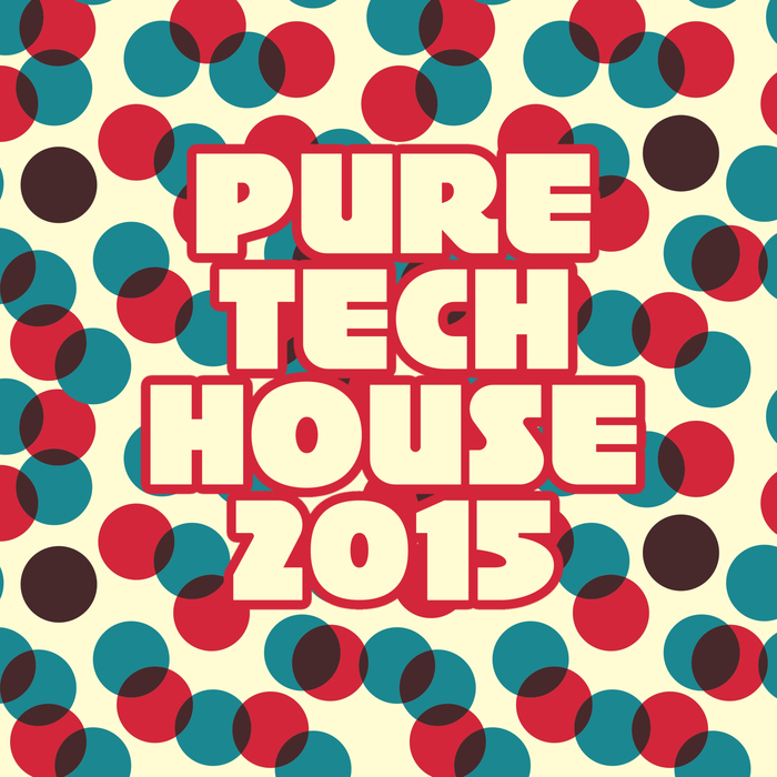 VARIOUS - Pure Techhouse 2015