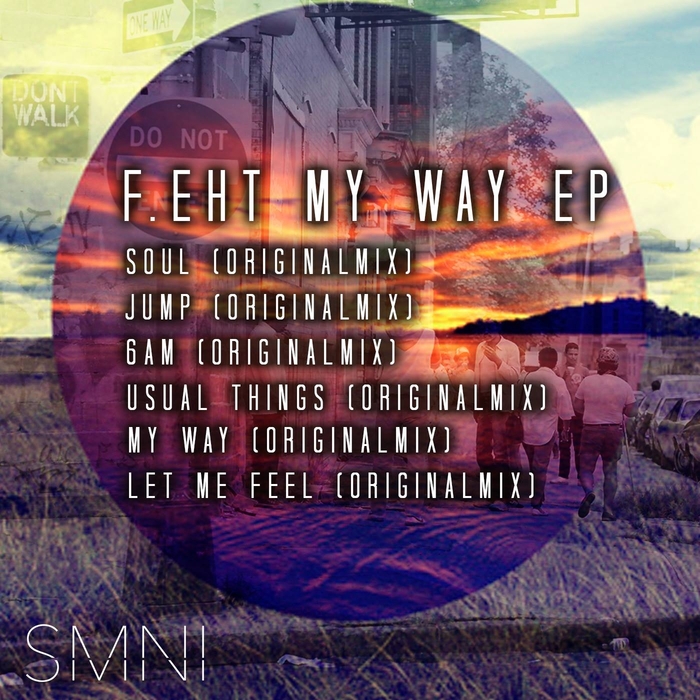 F EHT - My Way