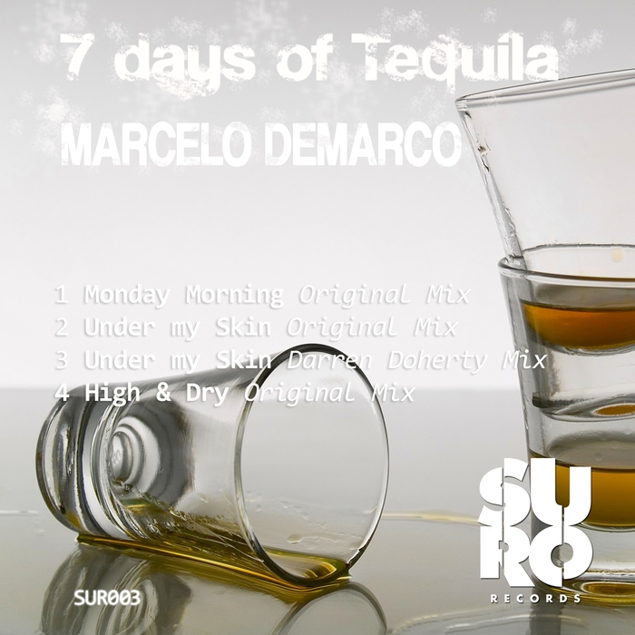 DEMARCO, Marcelo - 7 Days Of Tequila