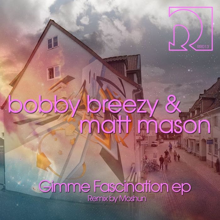 BREEZY, Bobby/MATT MASON - Gimme Fascination