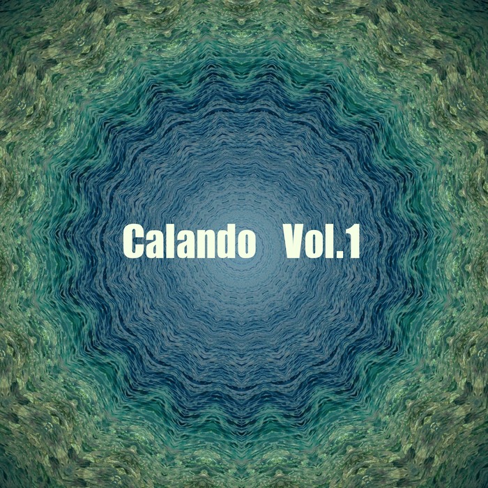 VARIOUS - Calando Vol 1 Musica Elettronica