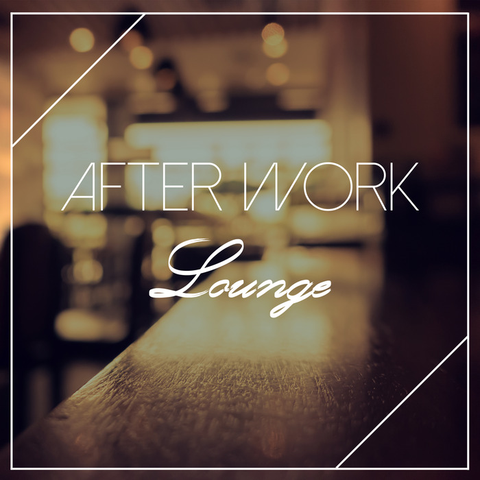 VARIOUS - After Work Lounge