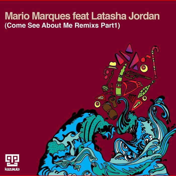 MARQUES, Mario feat LATASHA JORDAN - Come See About Me EP