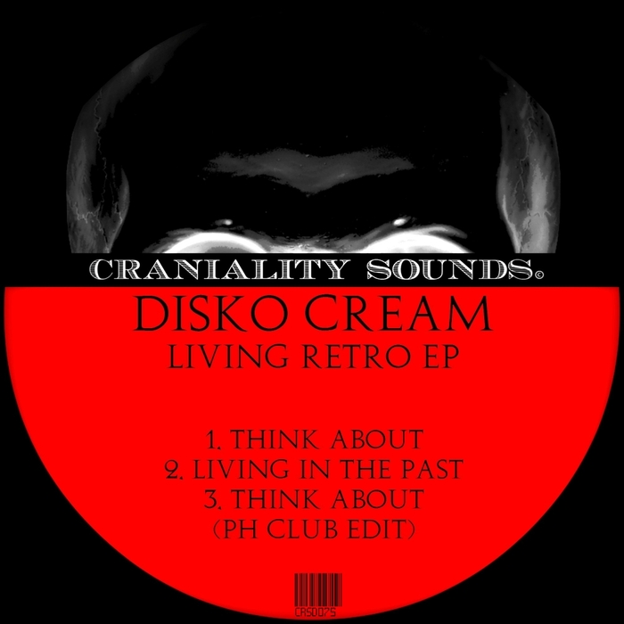DISKO CREAM - Living Retro EP