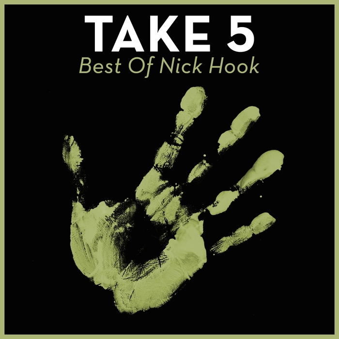 HOOK, Nick - Take 5: Best Of Nick Hook