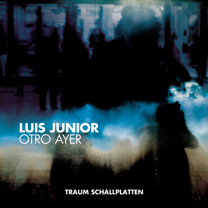 JUNIOR, Luis - Otro Ayer EP