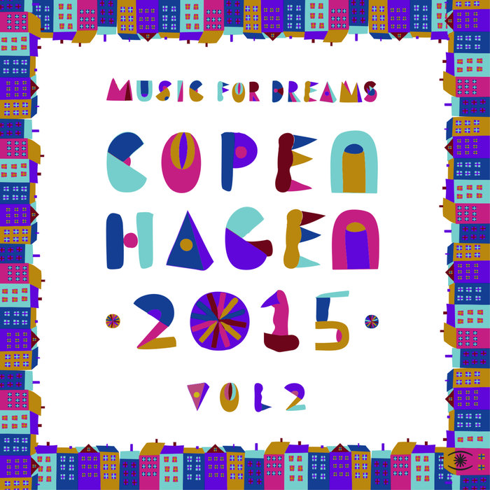 VARIOUS - Music For Dreams Copenhagen 2015, Vol 2