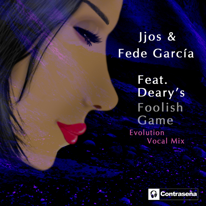 JJOS/FEDE GARICA feat DEARYS - Foolish Game