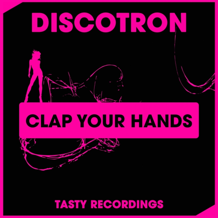 DISCOTRON - Clap Your Hands