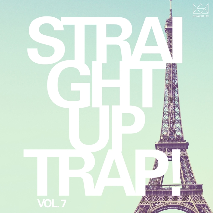 VARIOUS - Straight Up Trap! Vol 7